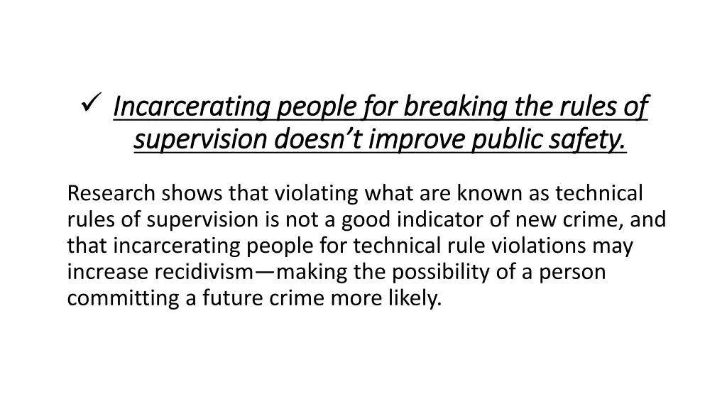 incarcerating people for breaking the rules