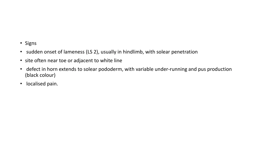 signs sudden onset of lameness ls 2 usually