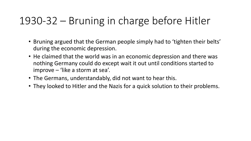 1930 32 bruning in charge before hitler