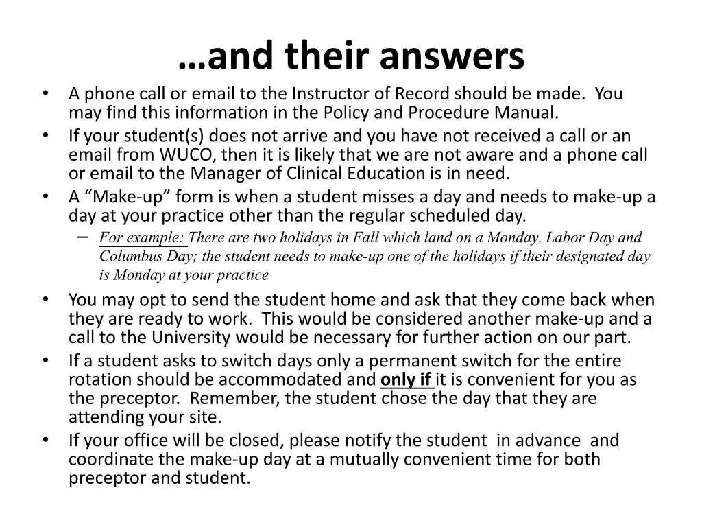 and their answers a phone call or email