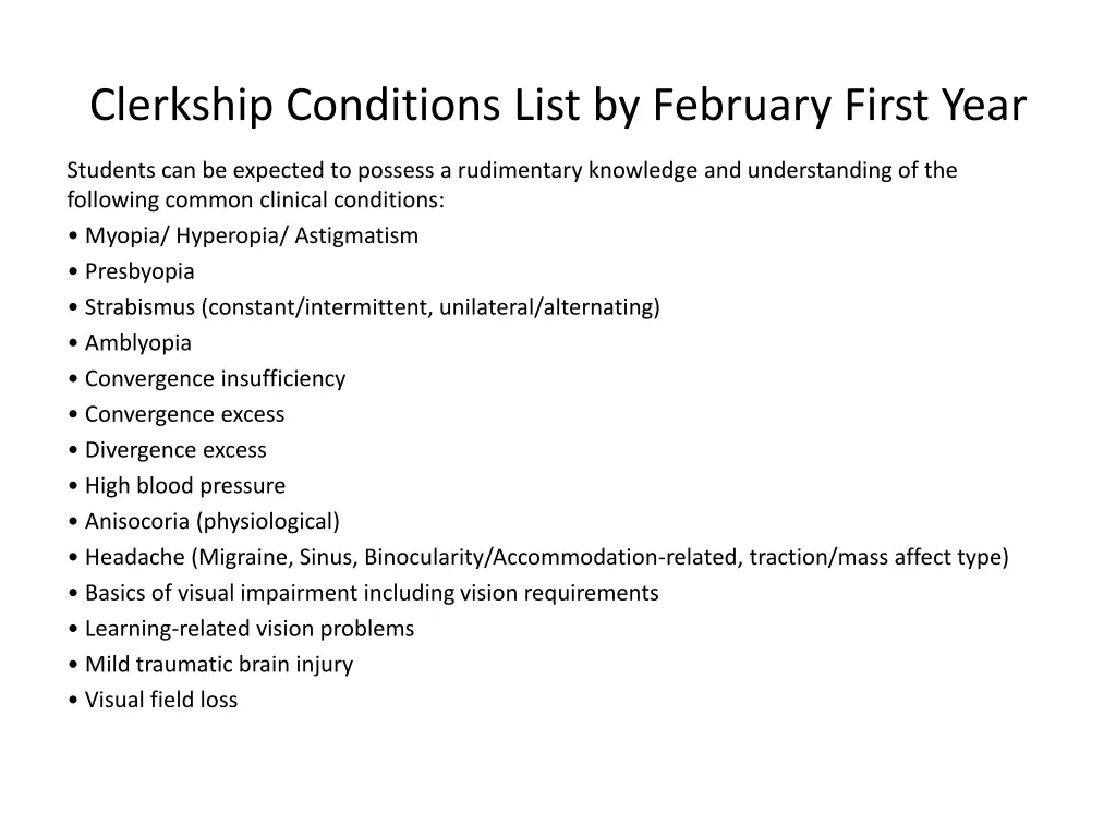 clerkship conditions list by february first year