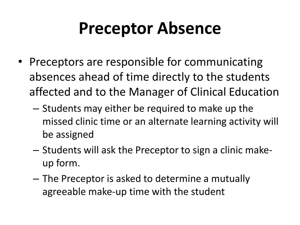 preceptor absence
