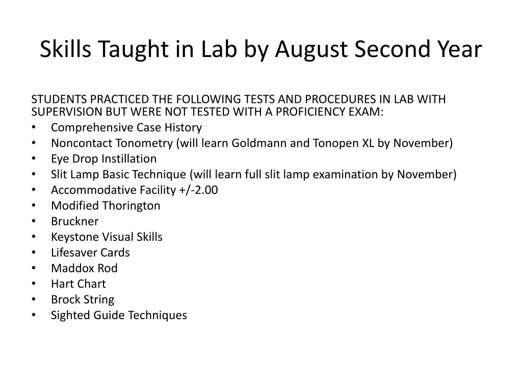 skills taught in lab by august second year