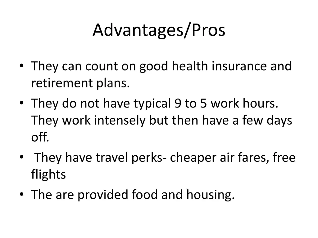 advantages pros