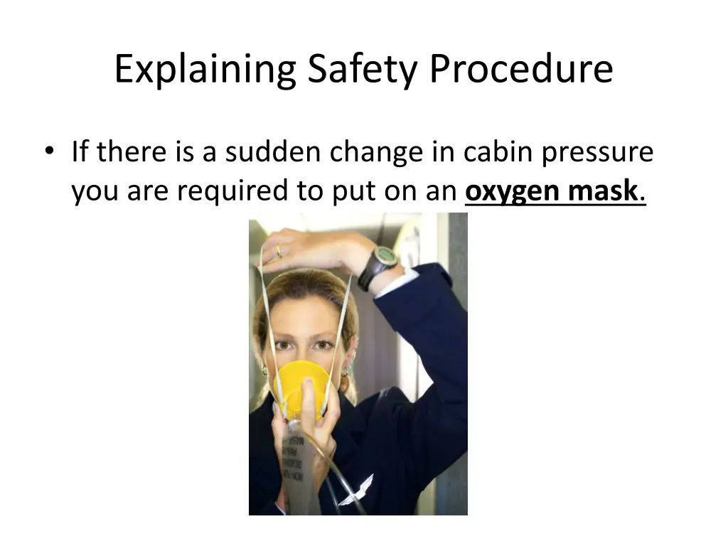 explaining safety procedure 3