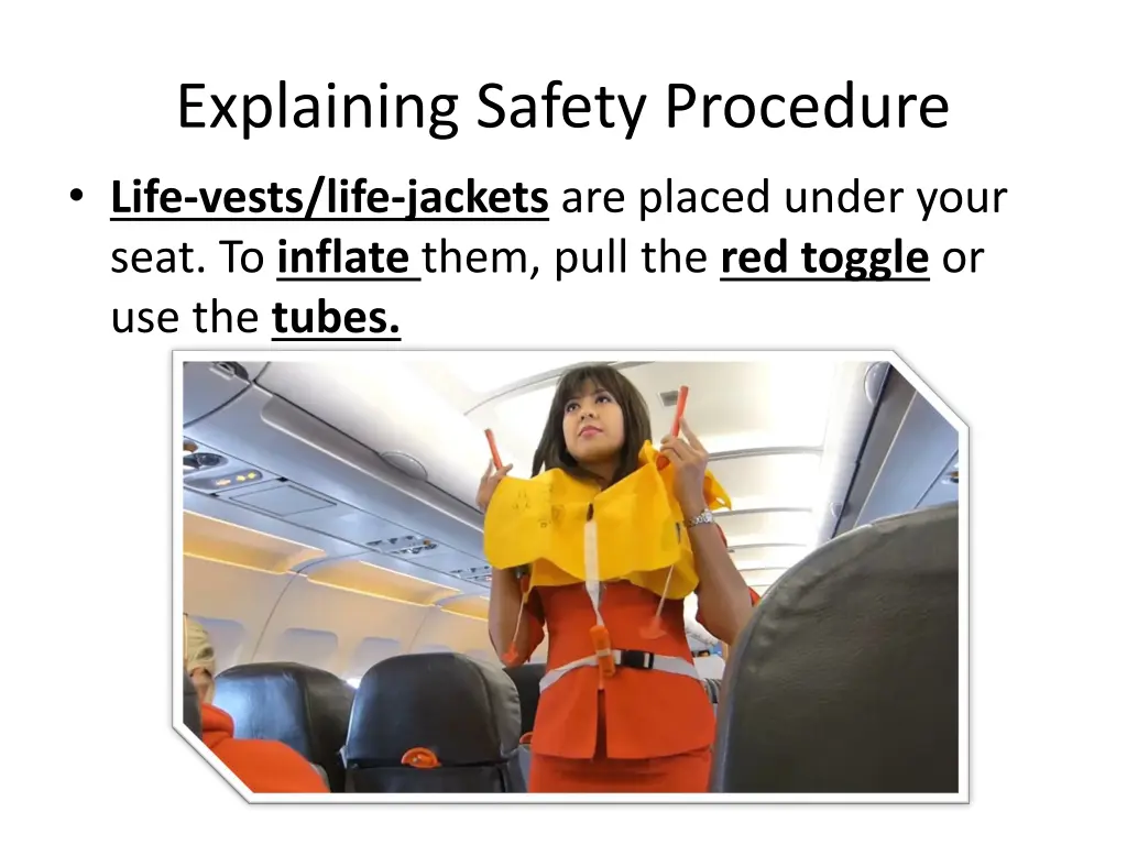 explaining safety procedure life vests life