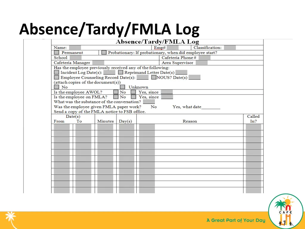 absence tardy fmla log