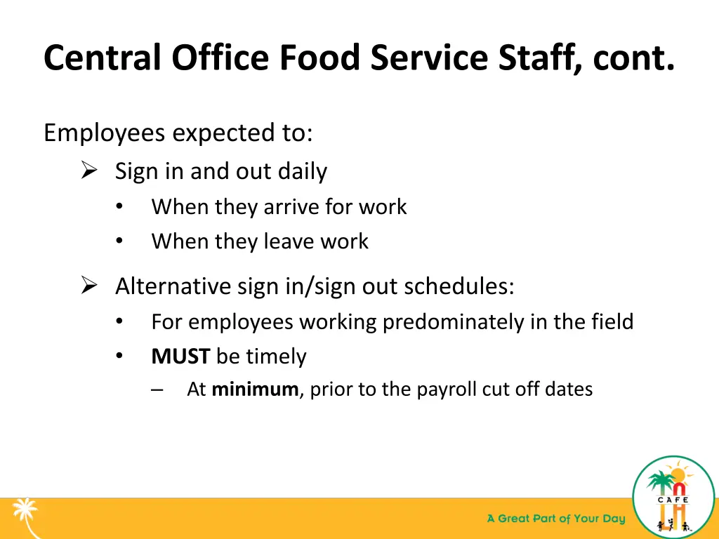 central office food service staff cont