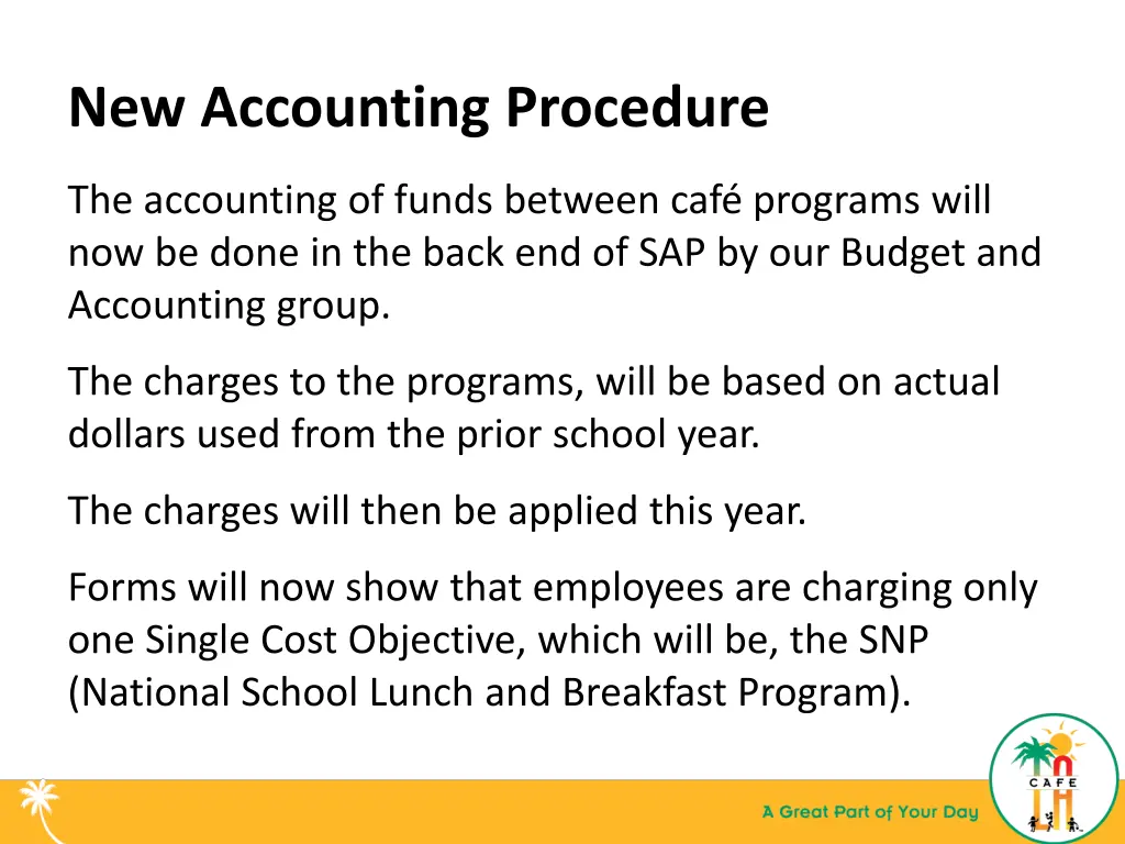 new accounting procedure
