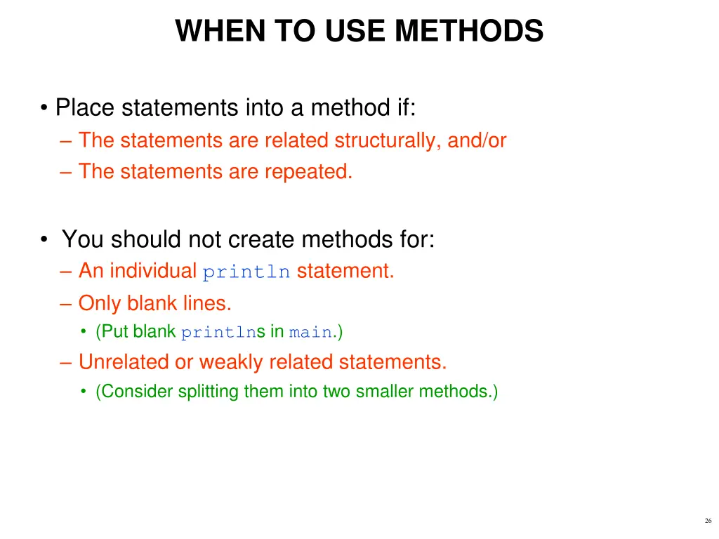 when to use methods