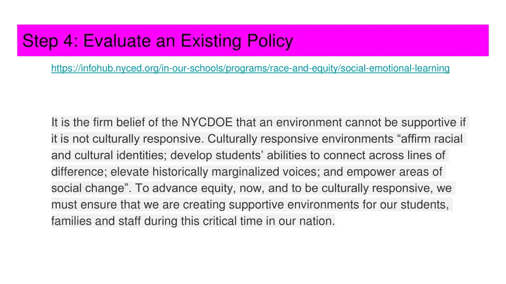 step 4 evaluate an existing policy