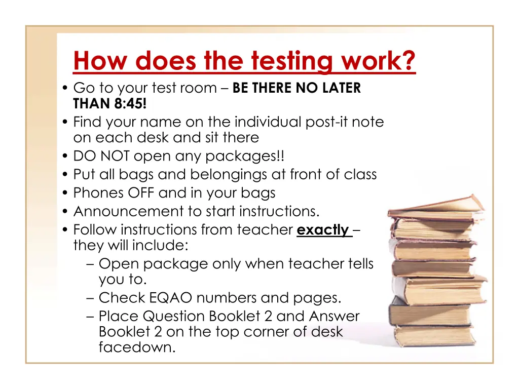 how does the testing work go to your test room