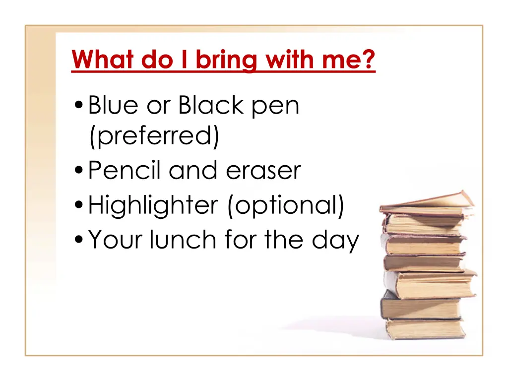 what do i bring with me