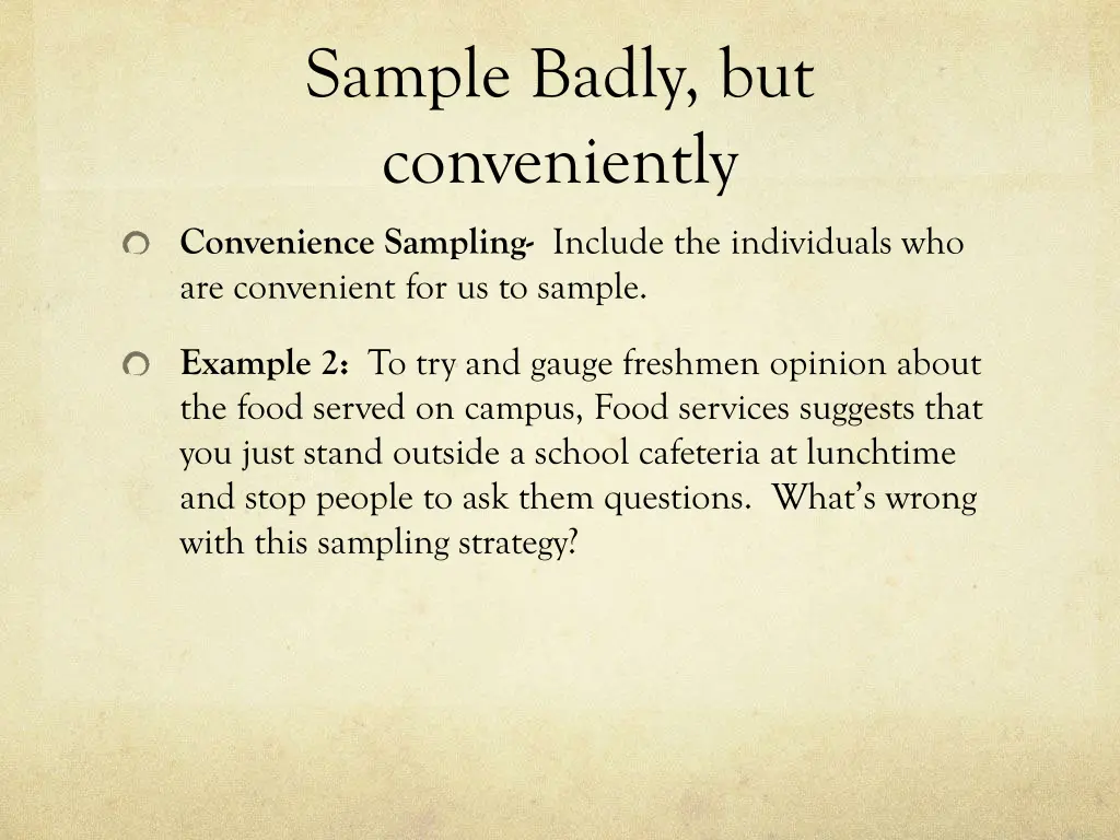 sample badly but conveniently