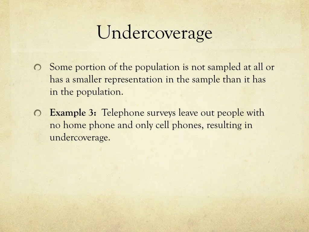 undercoverage