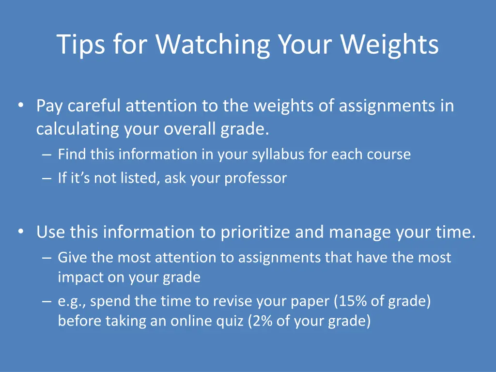 tips for watching your weights