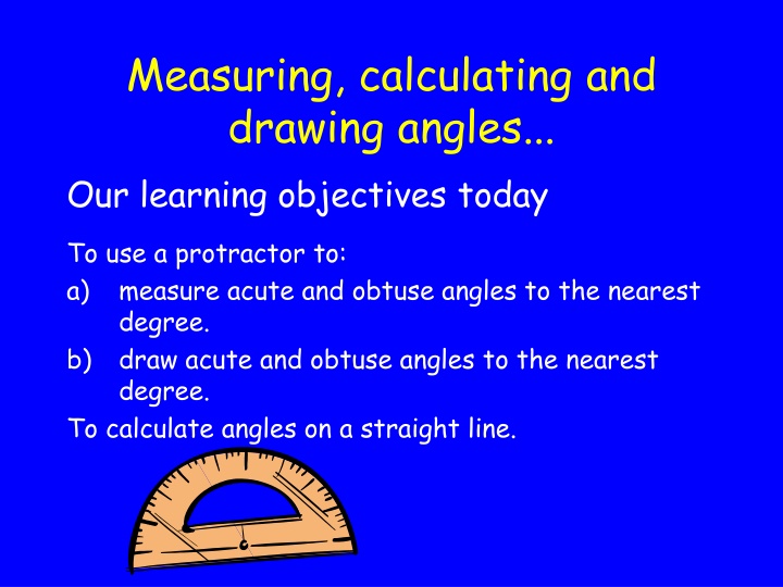 measuring calculating and drawing angles