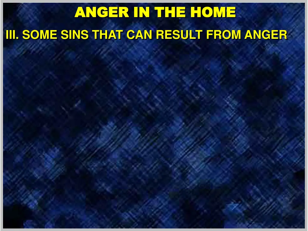 anger in the home anger in the home 3
