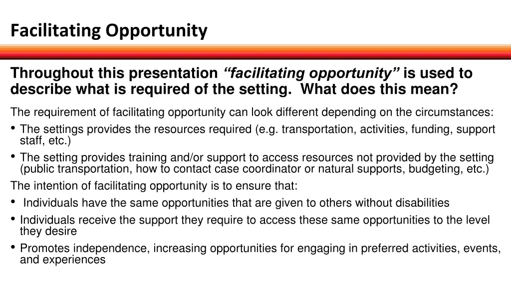 facilitating opportunity