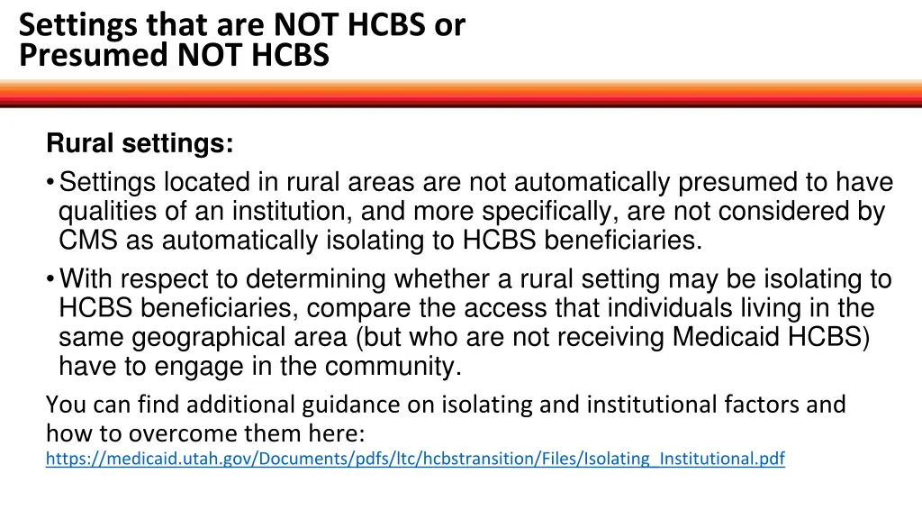 settings that are not hcbs or presumed not hcbs 3