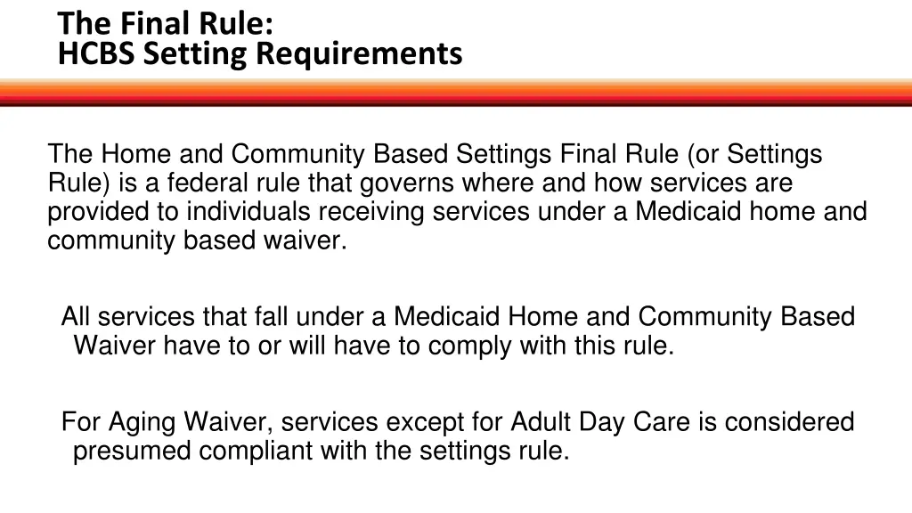 the final rule hcbs setting requirements