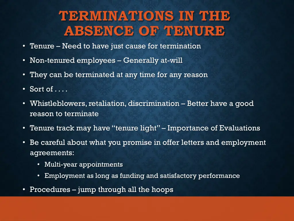 terminations in the absence of tenure tenure need