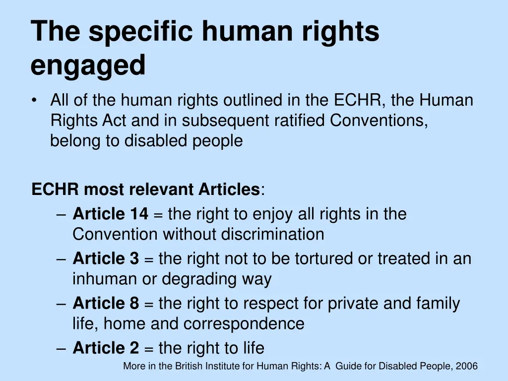 the specific human rights engaged