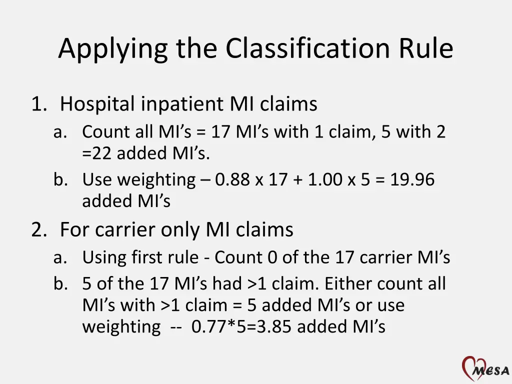 applying the classification rule