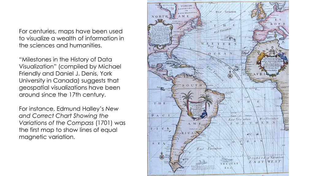 for centuries maps have been used to visualize