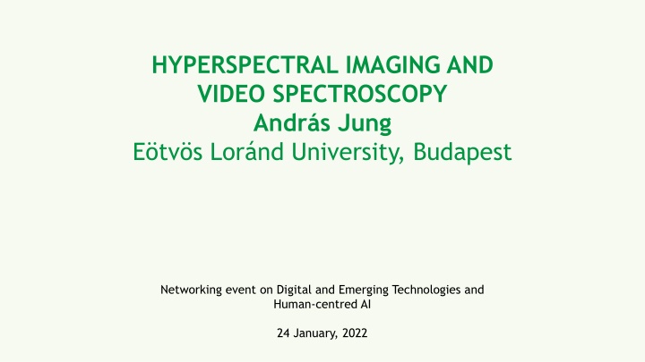 hyperspectral imaging and video spectroscopy andr