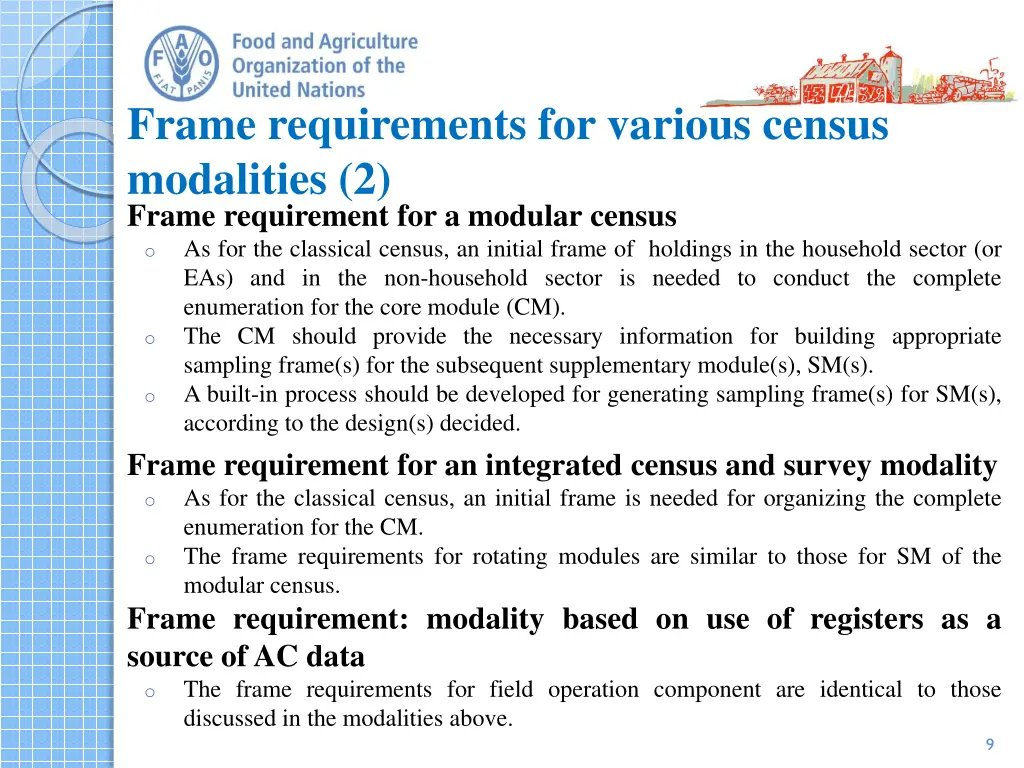 frame requirements for various census modalities