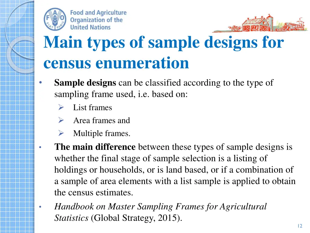main types of sample designs for census