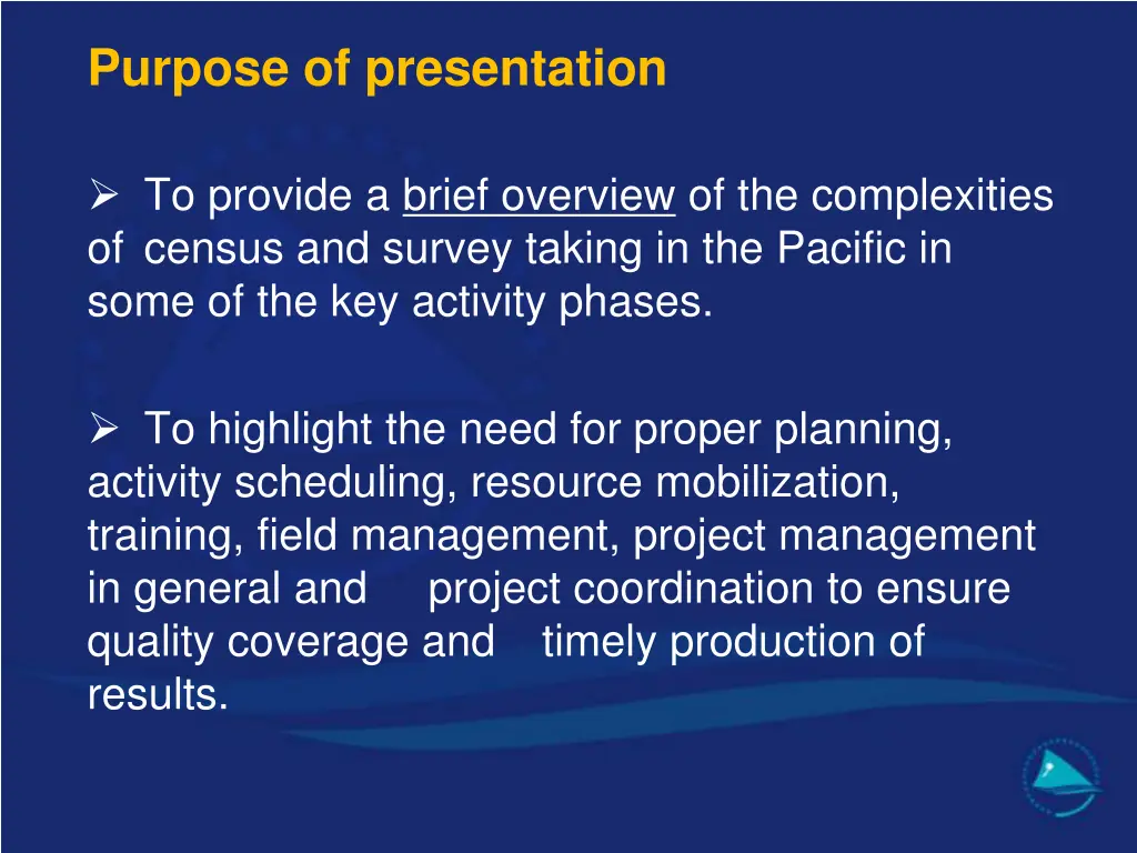 purpose of presentation