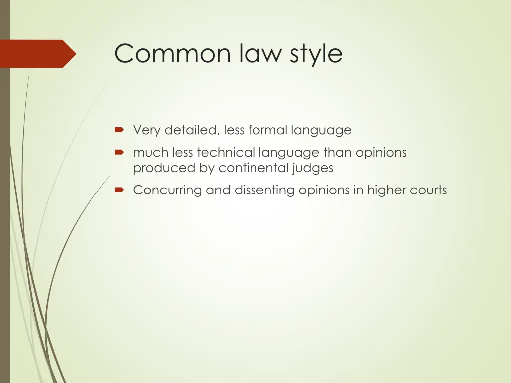 common law style