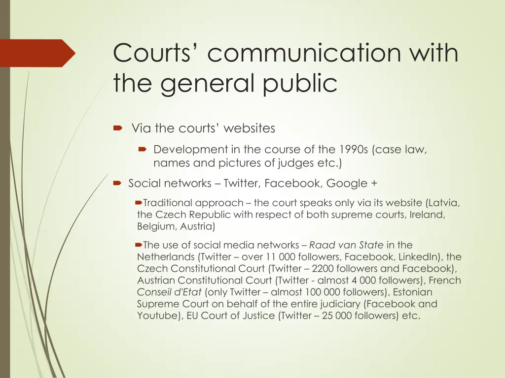 courts communication with the general public
