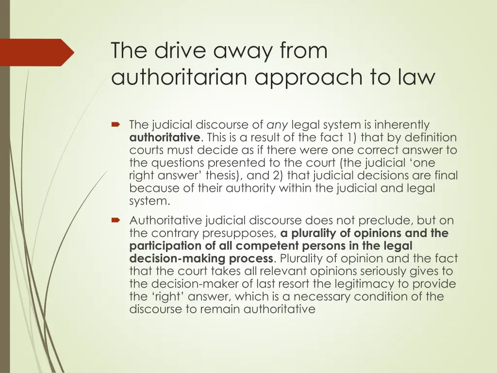 the drive away from authoritarian approach to law 1