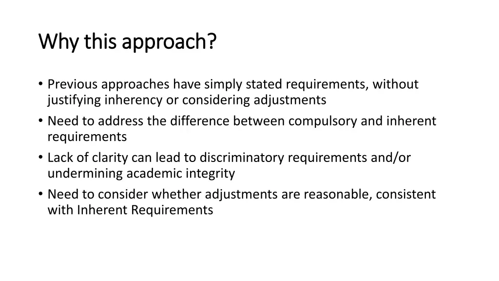 why this approach why this approach