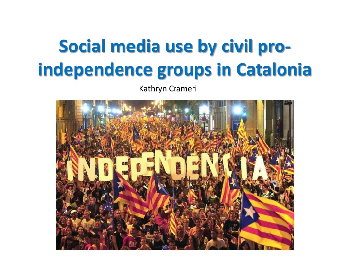 social media use by civil pro independence groups