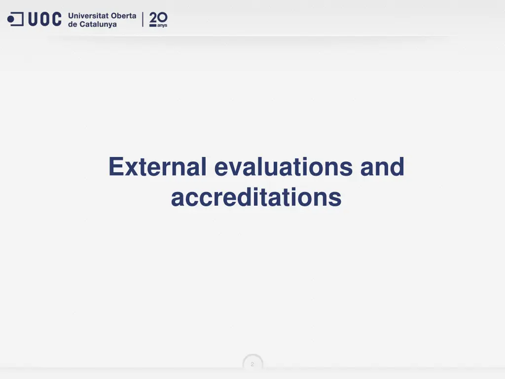 external evaluations and accreditations