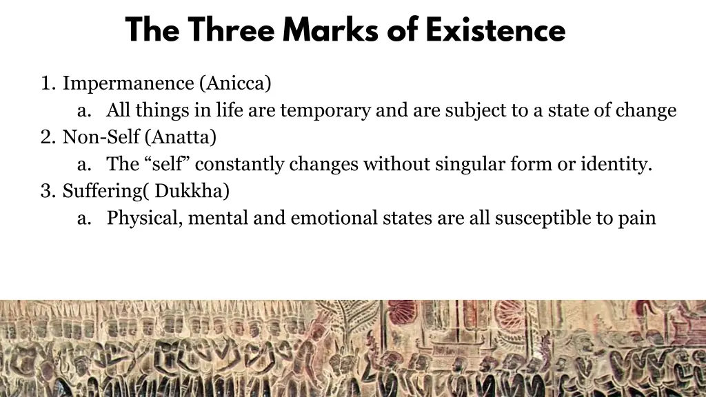 the three marks of existence