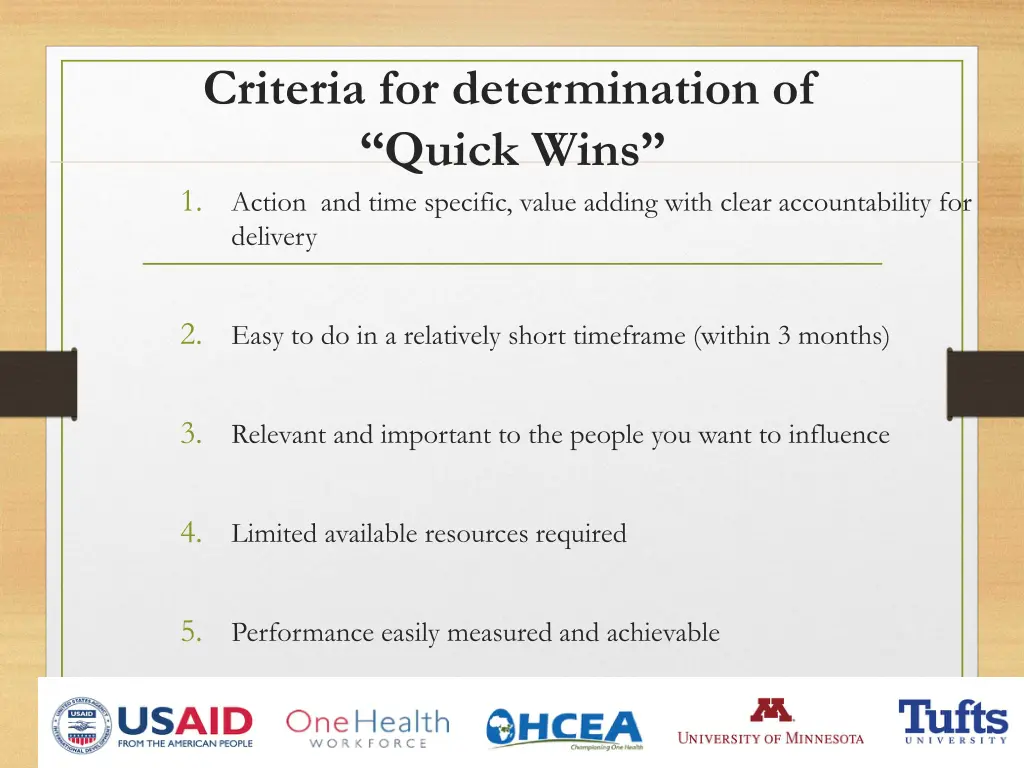 criteria for determination of quick wins 1 action