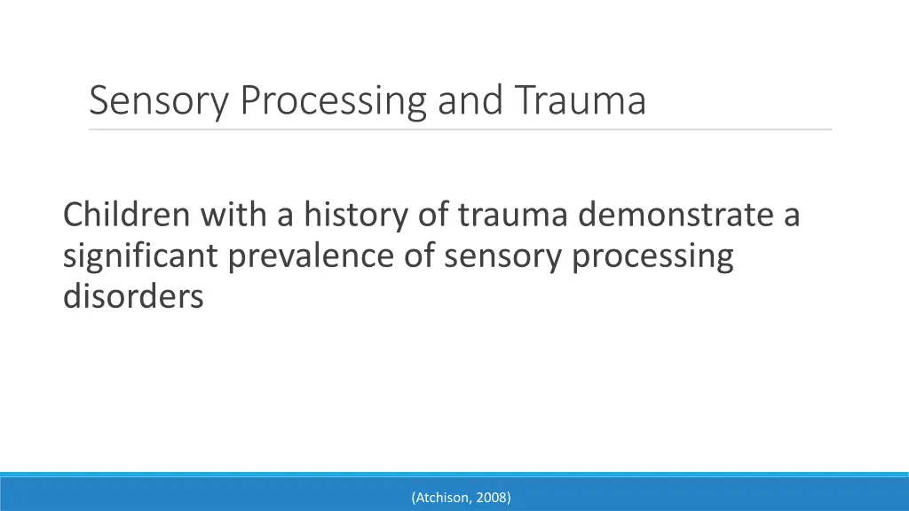 sensory processing and trauma