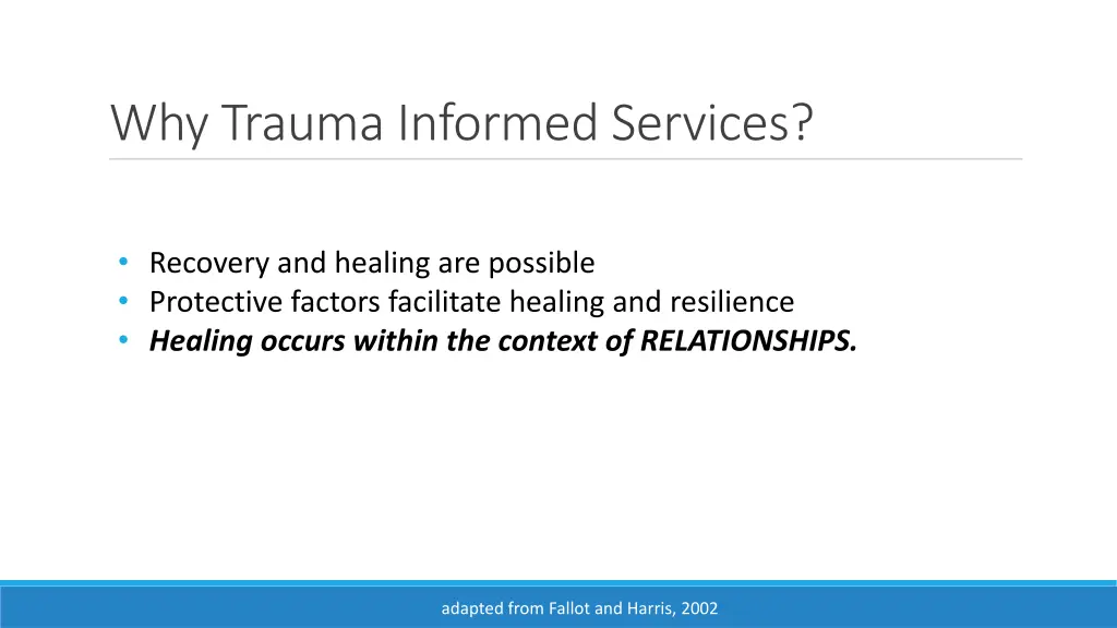 why trauma informed services