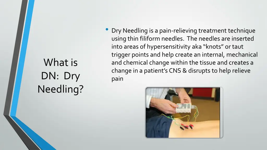 dry needling is a pain relieving treatment