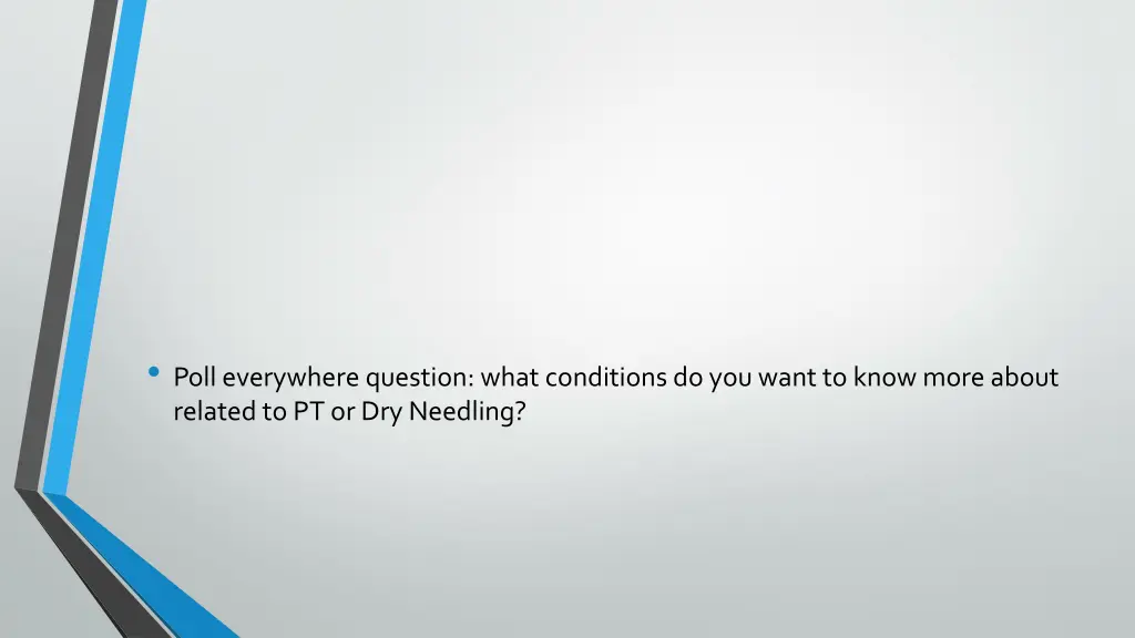 poll everywhere question what conditions