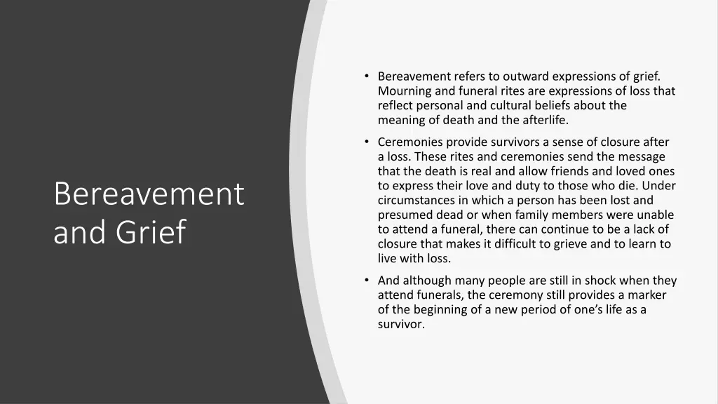 bereavement refers to outward expressions