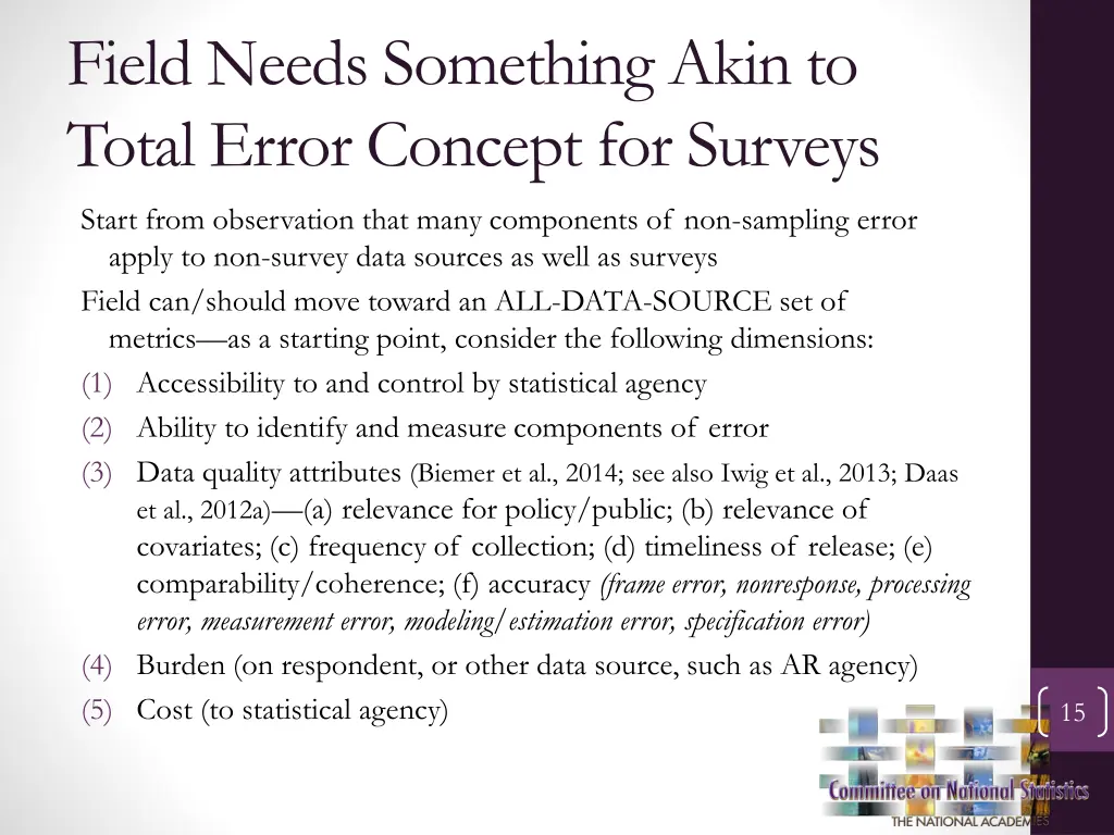 field needs something akin to total error concept