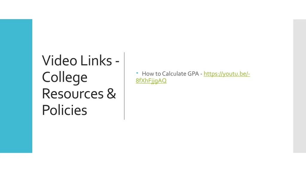 video links college resources policies