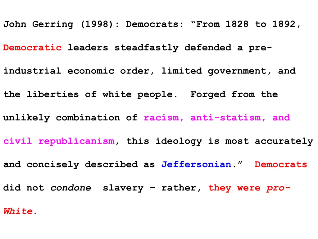 john gerring 1998 democrats from 1828 to 1892