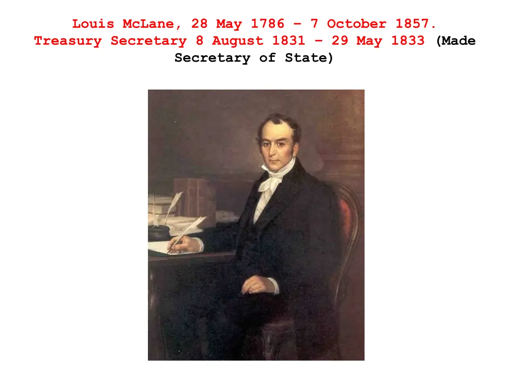 louis mclane 28 may 1786 7 october 1857 treasury
